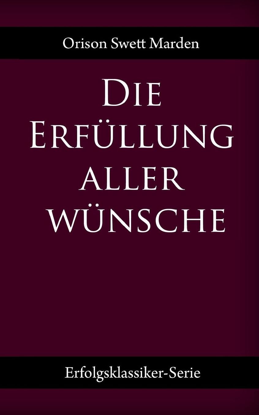 Die Erf llung aller W nsche