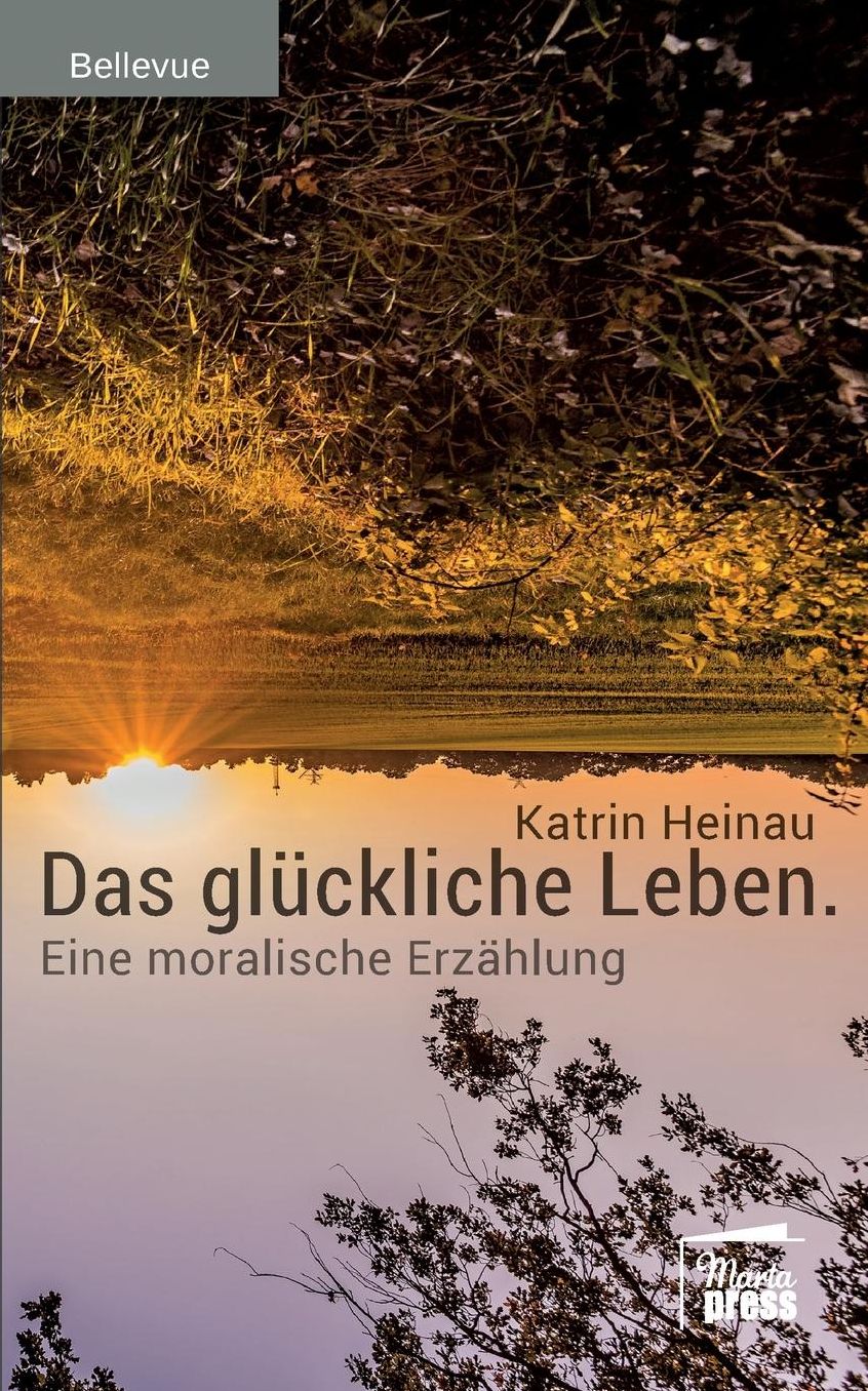Das gl ckliche Leben