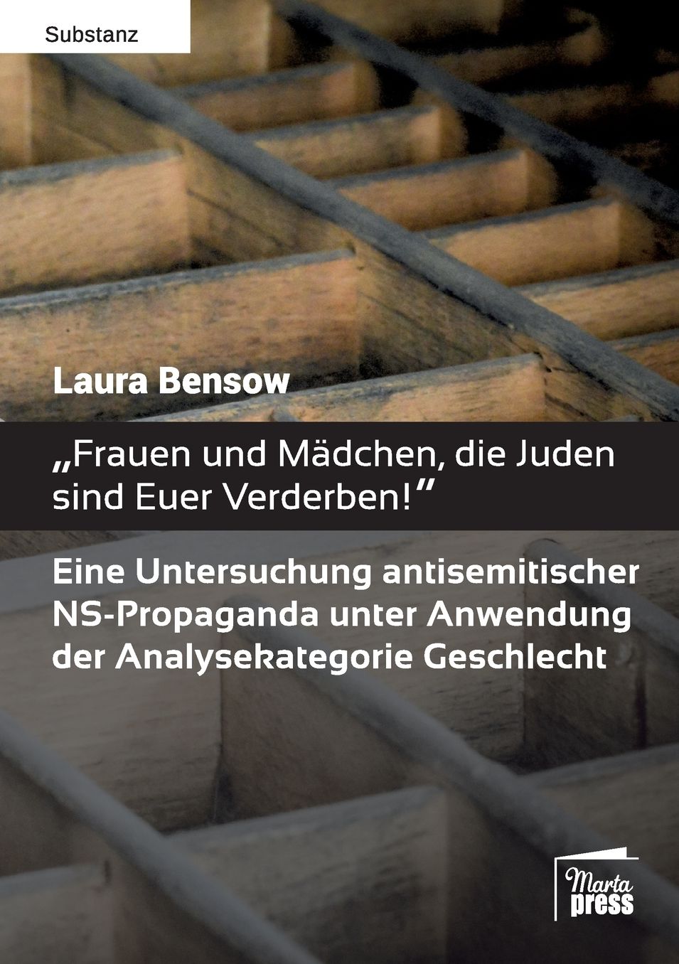 Frauen und Mädchen, die Juden sind Euer Verderben!"