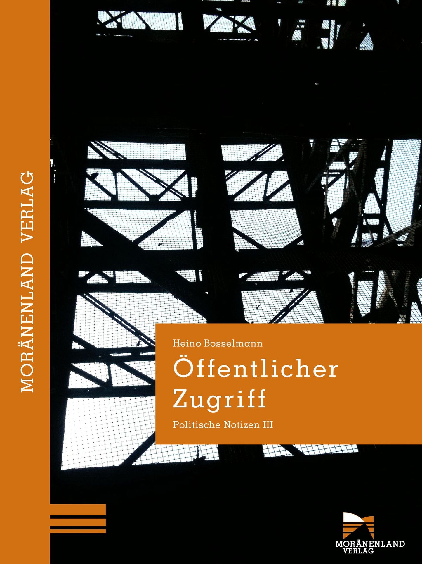 Öffentlicher Zugriff: Politische Notizen III