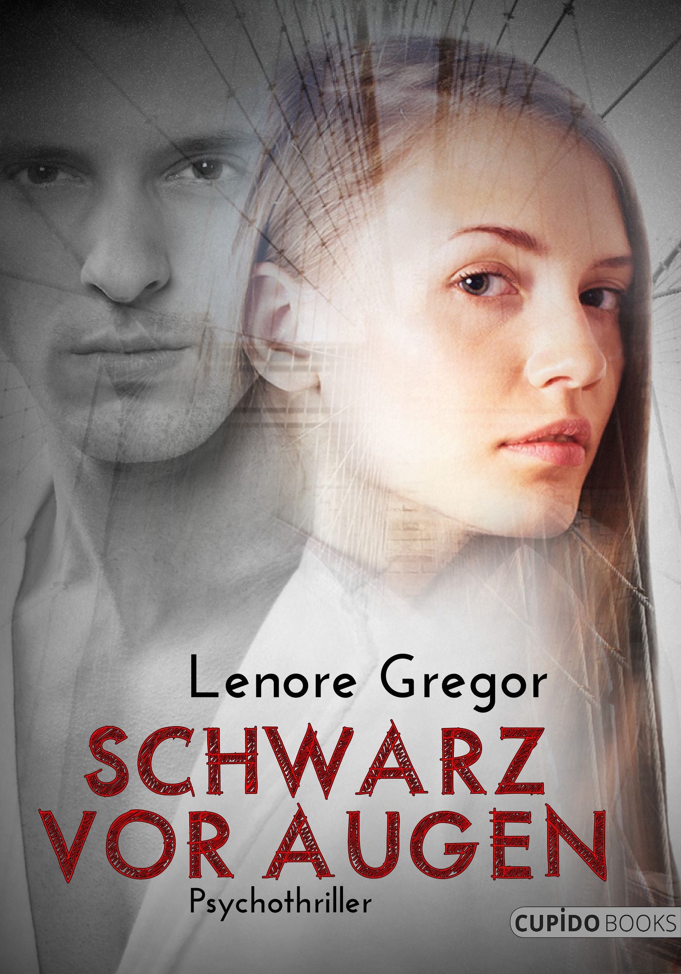 Schwarz vor Augen: Psychothriller