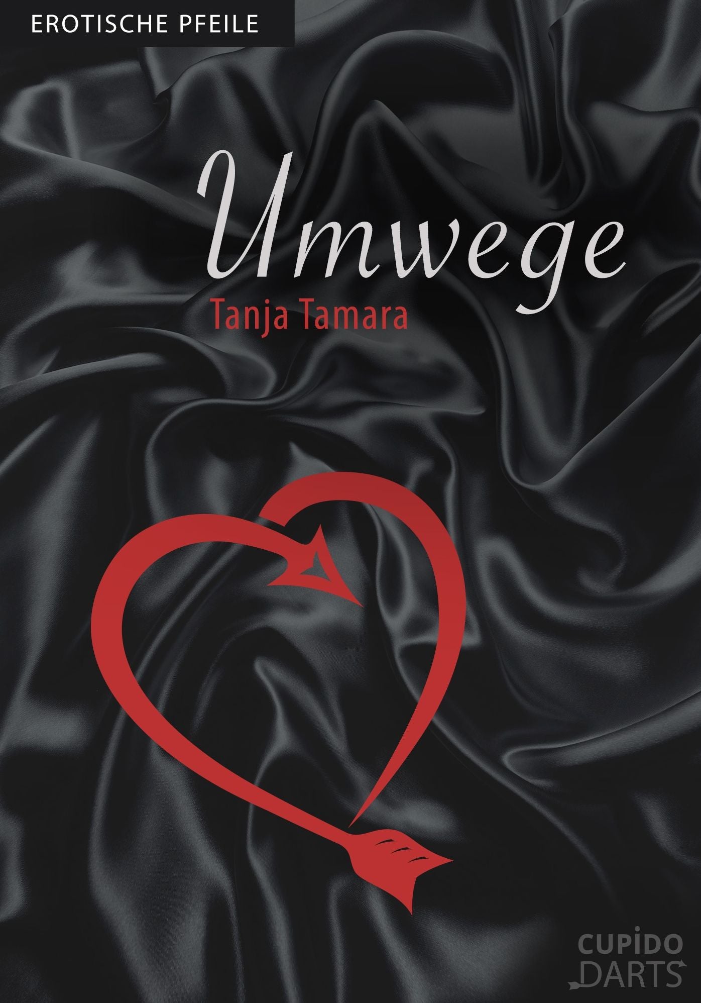 Cupido Darts - Umwege: Erotische Pfeile