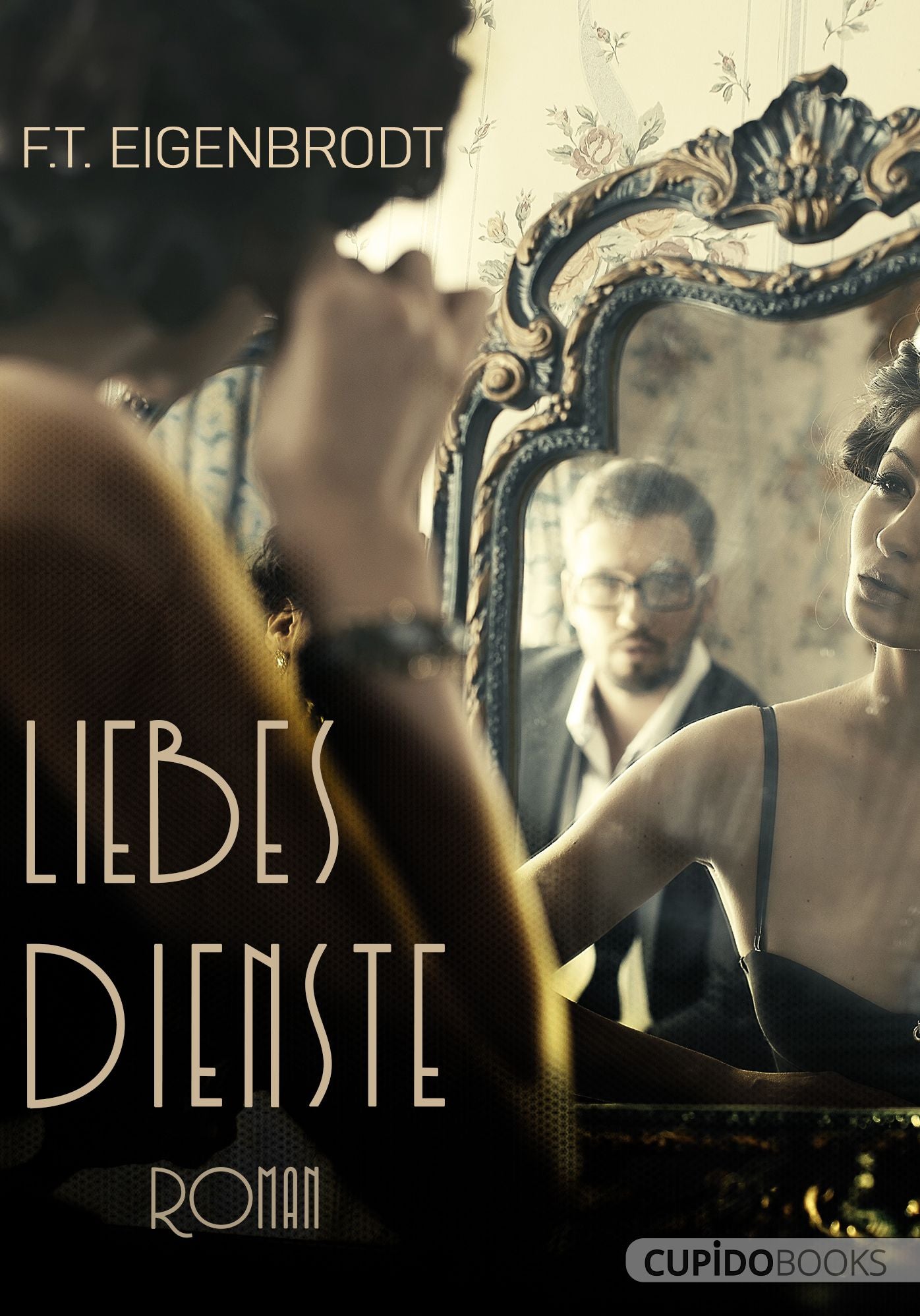 Liebesdienste: Roman
