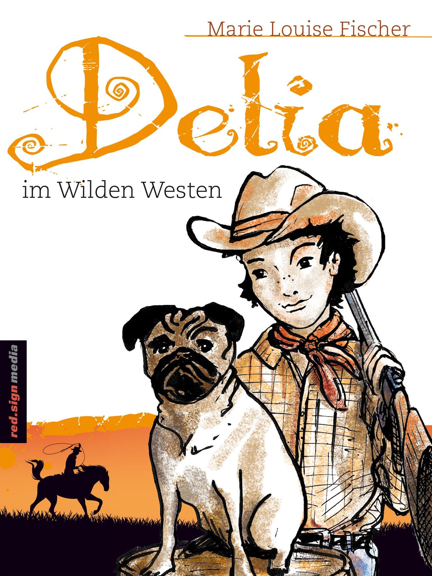 Delia im Wilden Westen