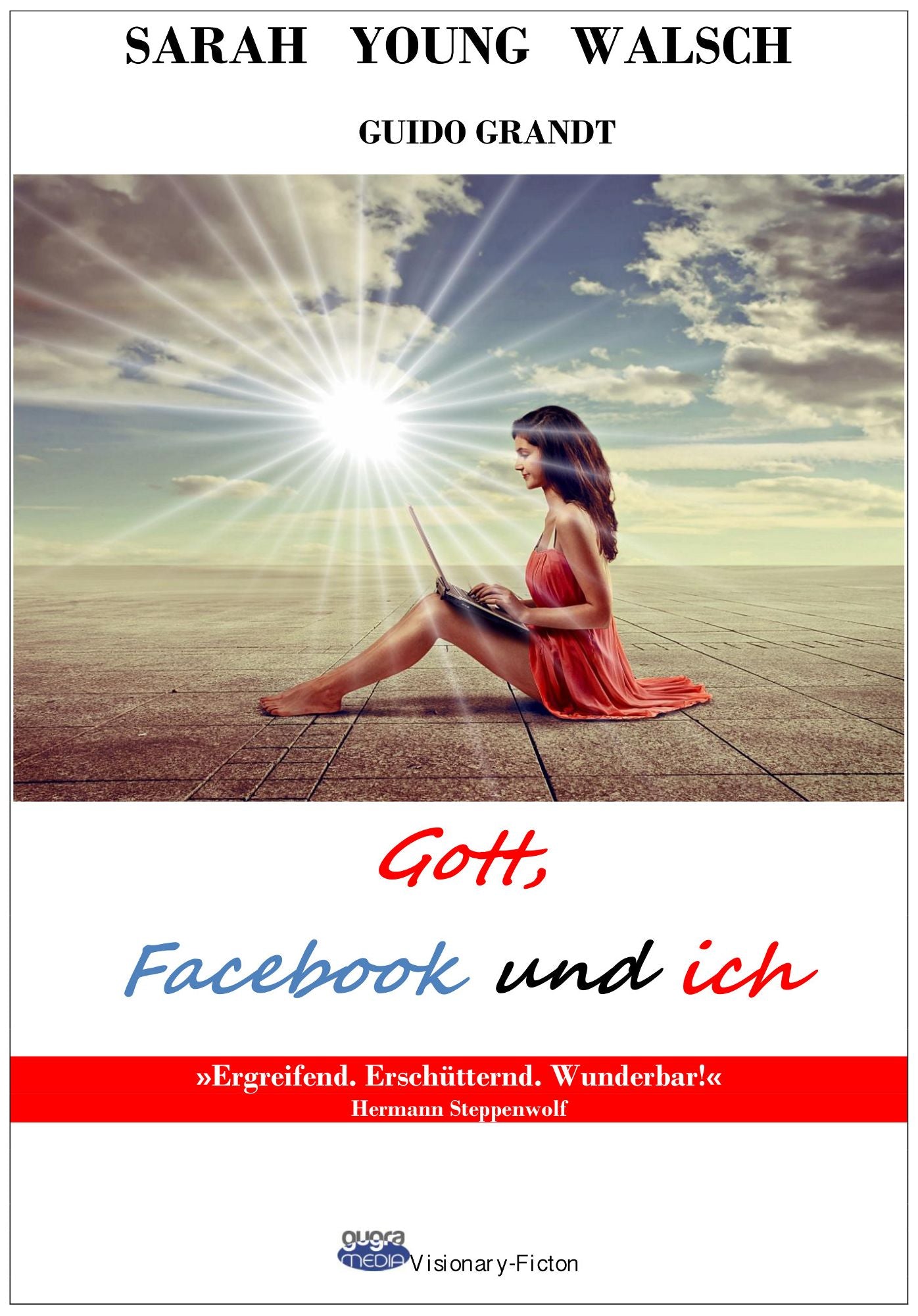 Gott, Facebook und ich
