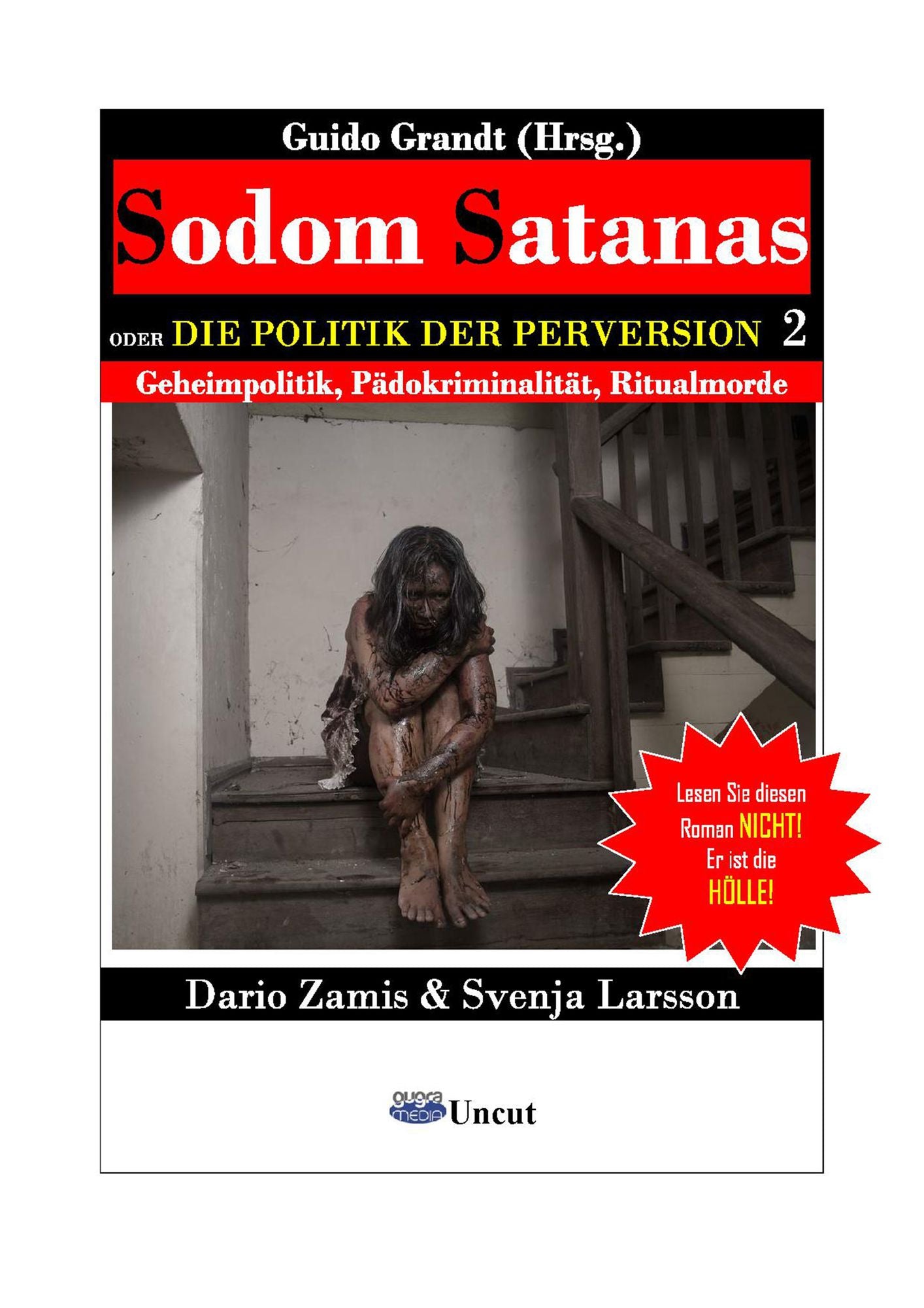 Sodom Satanas 2: Die Politik der Perversion