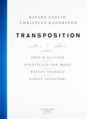 Davide Cascio & Christian Kathriner: Transposition
