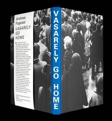 Andreas Fogarasi: Vasarely Go Home