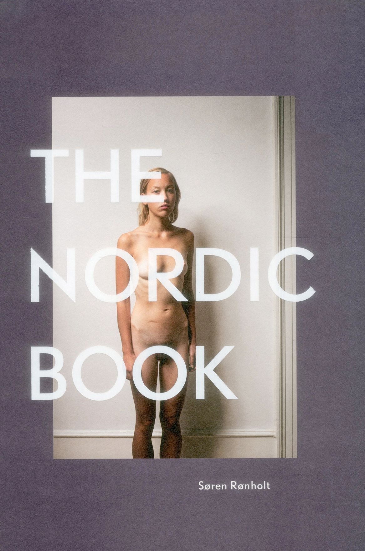 The Nordic Book: An Unpolished Journey in Nordic Identity and Life