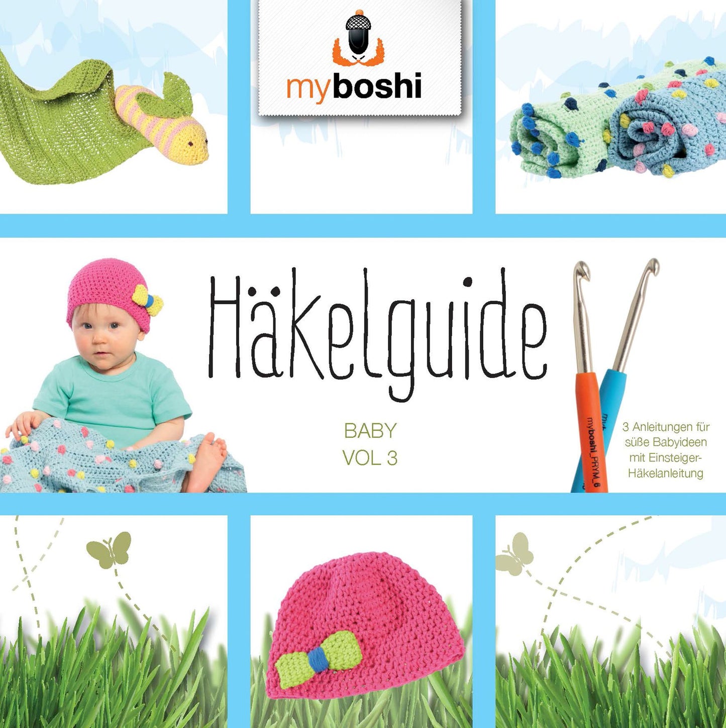 Häkelguide Vol. 3: 3 süße Ideen für Babys