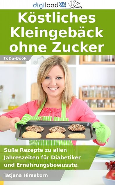 Köstliches Kleingebäck ohne Zucker