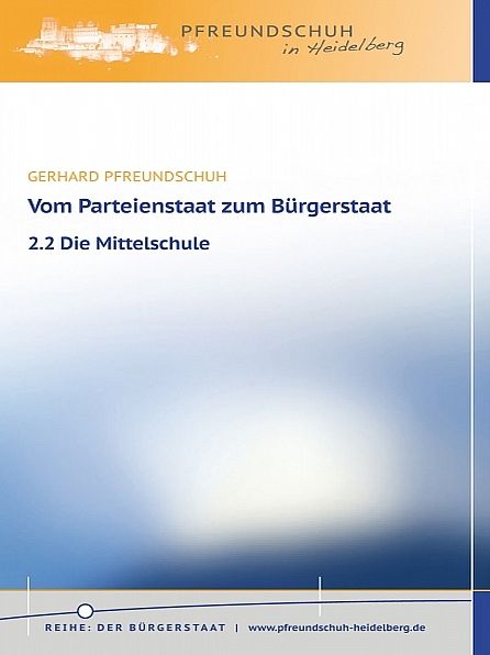Vom Parteienstaat zum Bürgerstaat - 2.2 Die Mittelschule