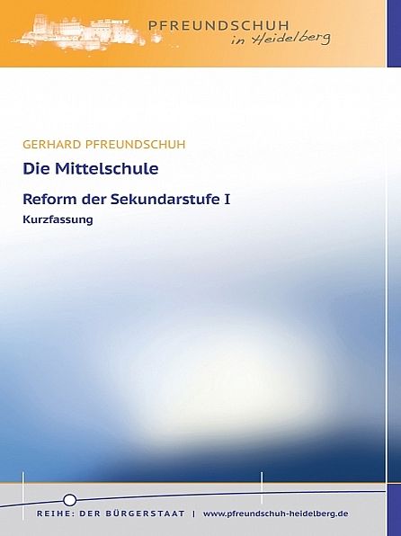 Die Mittelschule - Reform der Sekundarstufe I