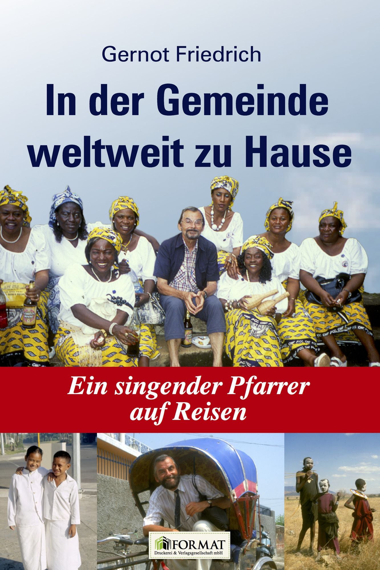 In der Gemeinde weltweit zu Hause: Ein singender Pfarrer auf Reisen