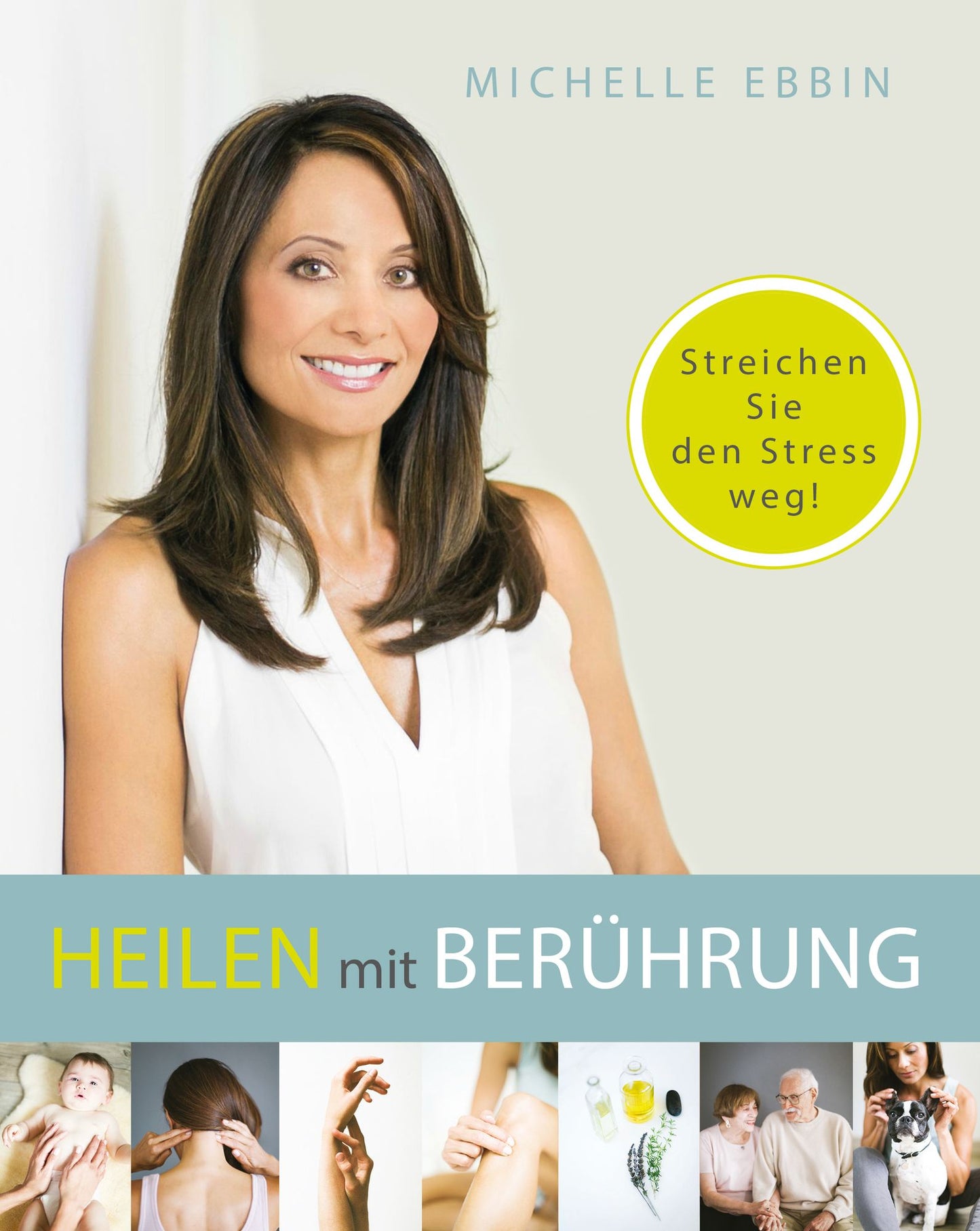 Heilen mit Berührung: Streichen Sie den Stress weg!