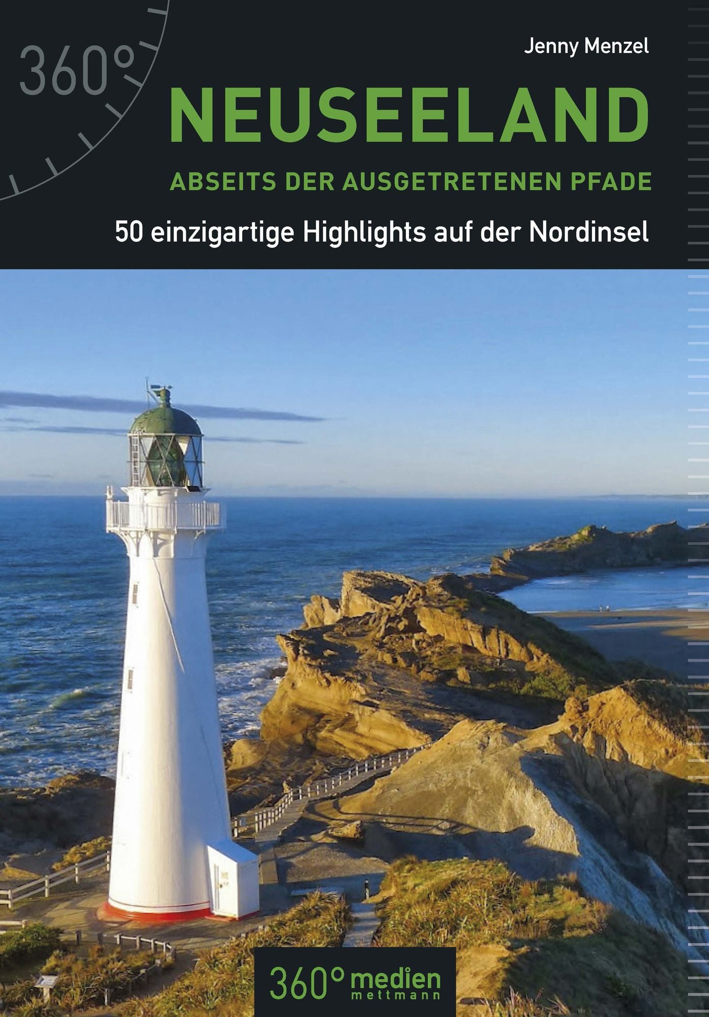 Neuseeland abseits der ausgetretenen Pfade: 50 Nordinsel-Tipps