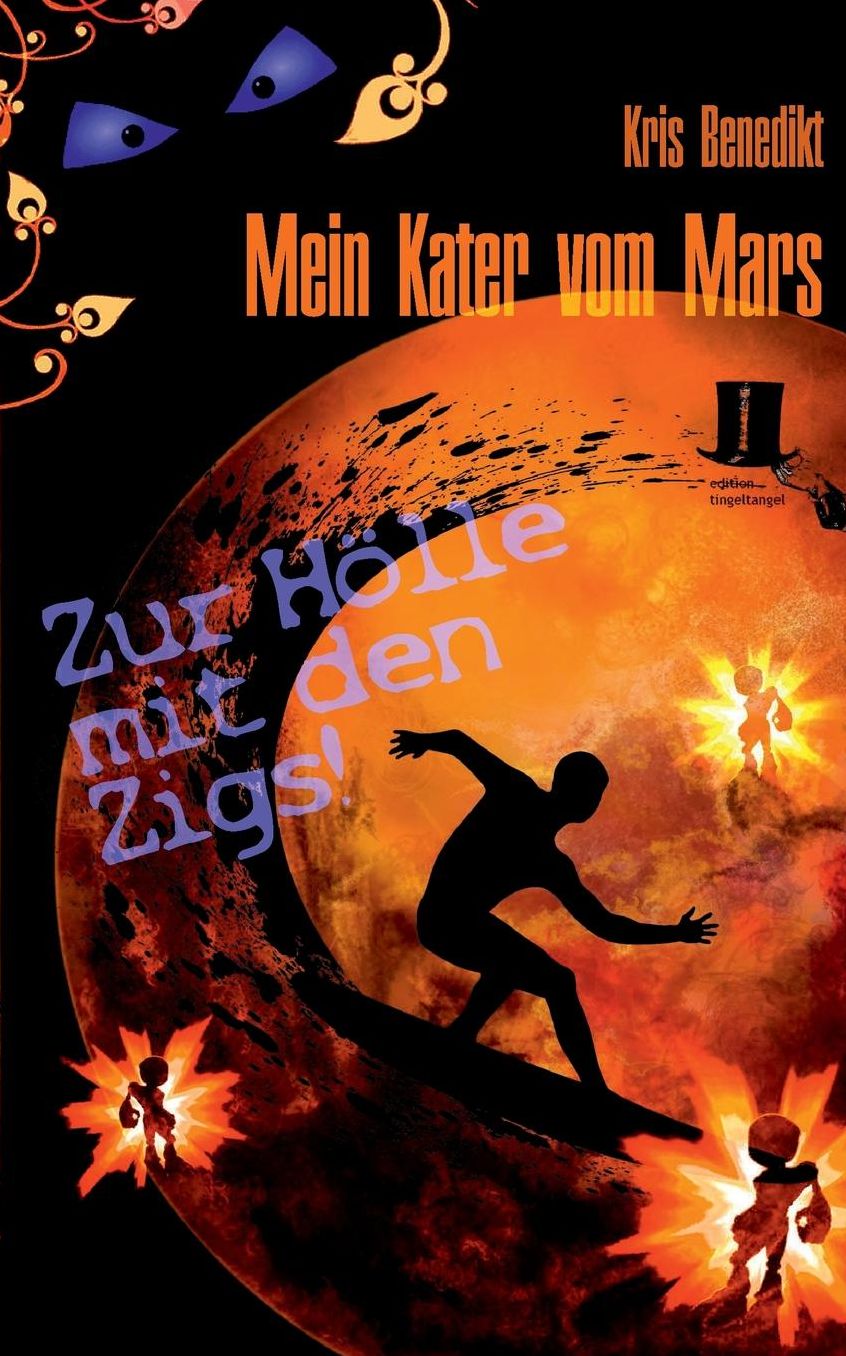 Mein Kater vom Mars - Zur H lle mit den Zigs!