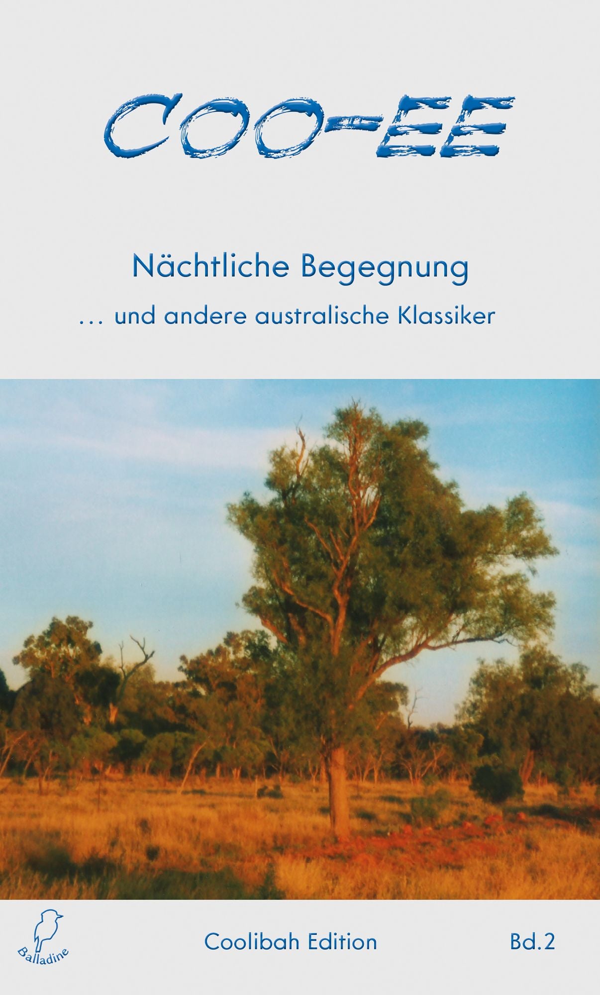 Coo-ee: Nächtliche Begegnung ... und andere australische Klassiker