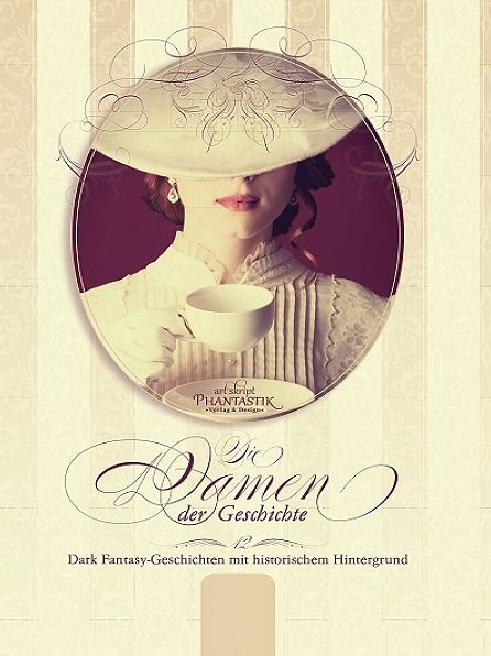 Die Damen der Geschichte