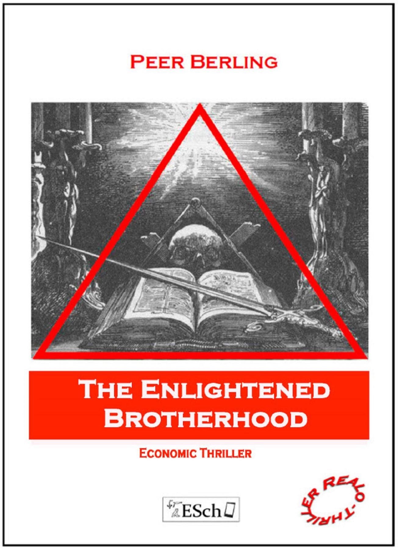 The Enligthened Brotherhood: Economic Thriller
