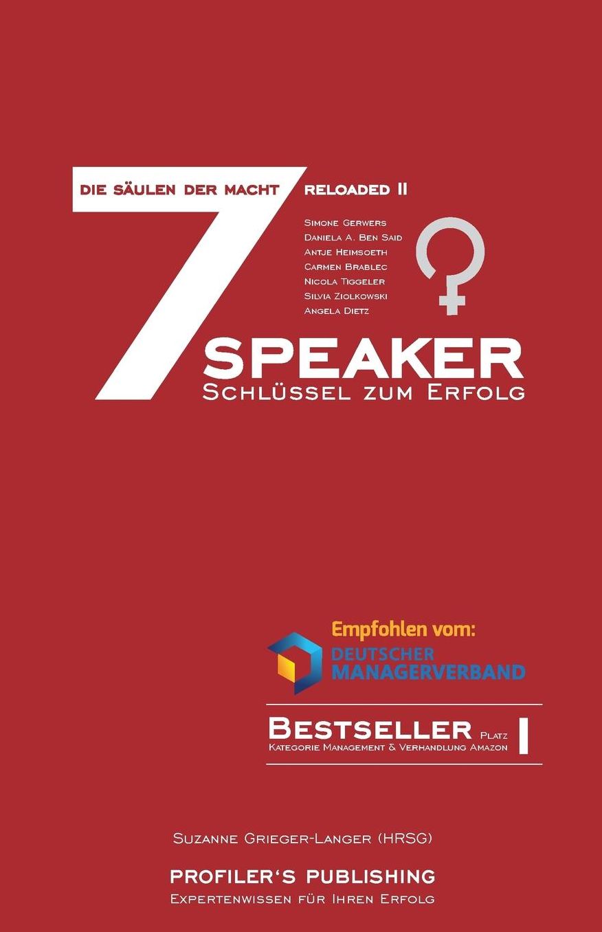 Die 7 S ulen der Macht reloaded 2: 7 Speaker - 7 Schl ssel zum Erfolg