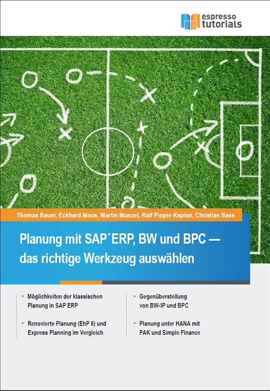 Planung mit SAP ERP, BW und BPC - das richtige Werkzeug auswählen