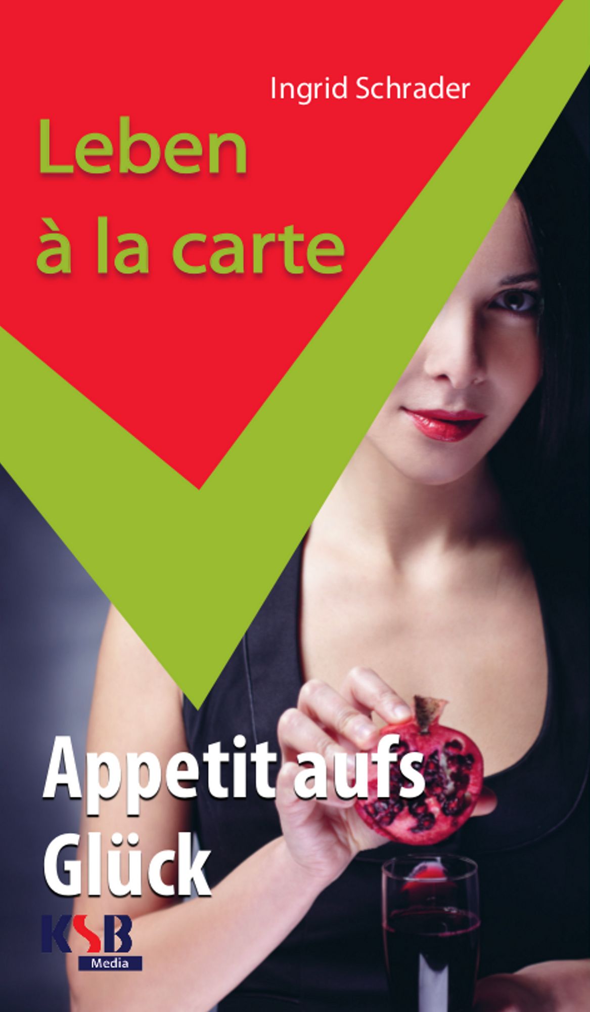 Leben a la carte-Appetit aufs Glück