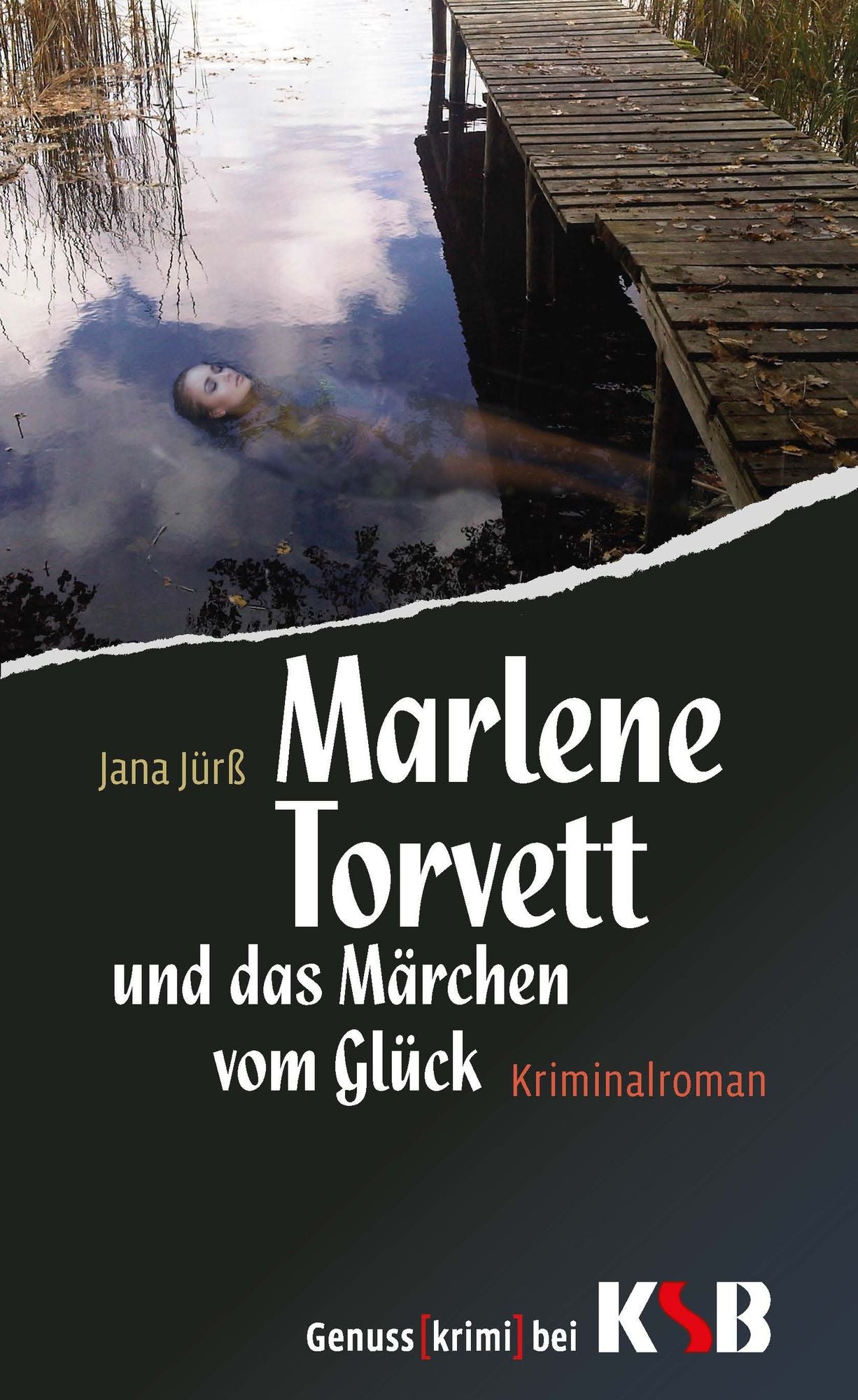 Marlene Torvett und das Märchen vom Glück