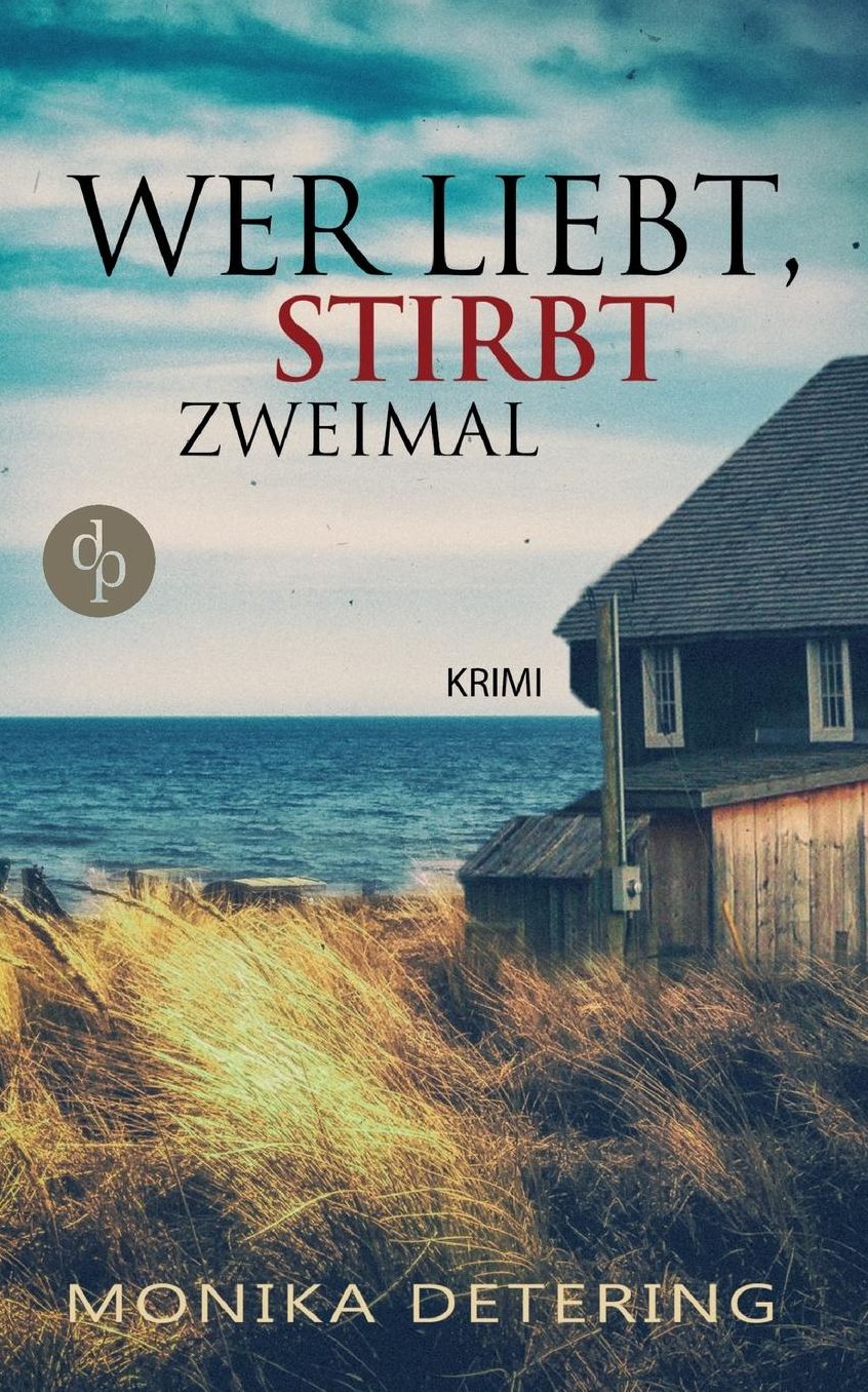 Wer liebt, stirbt zweimal