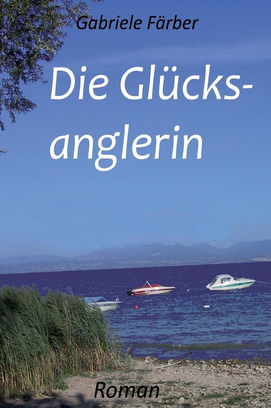 Die Gluecksanglerin