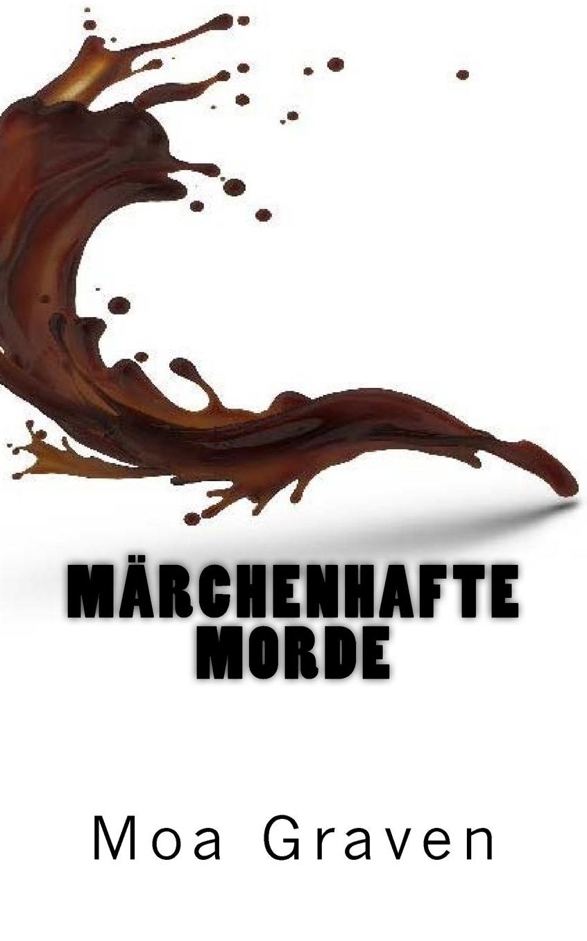 Maerchenhafte Morde - Ostfrieslandkrimi: Ein Fall für Kommissar Guntram