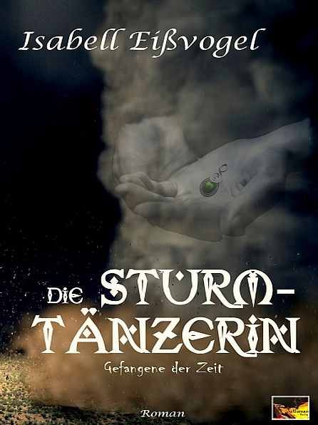 Die Sturmtänzerin - Gefangene der Zeit