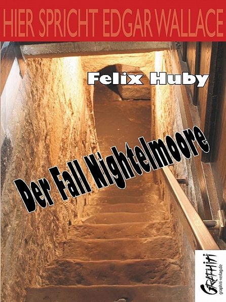 Hier spricht Edgar Wallace - Der Fall Nightelmoore