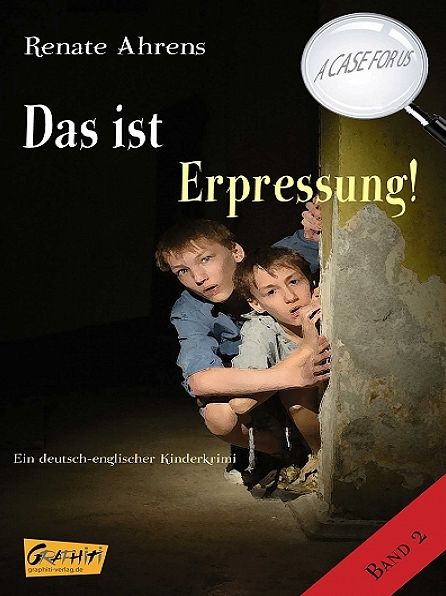 Das ist Erpressung! - A CASE FOR US, Band 2