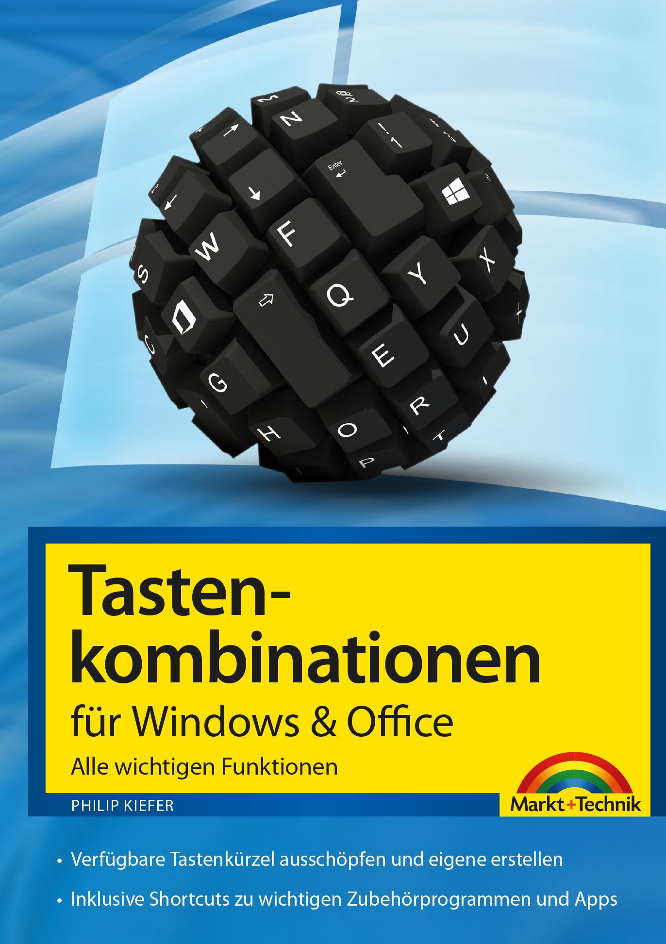 Tastenkombinationen für Windows & Office: Alle wichtigen Funktionen