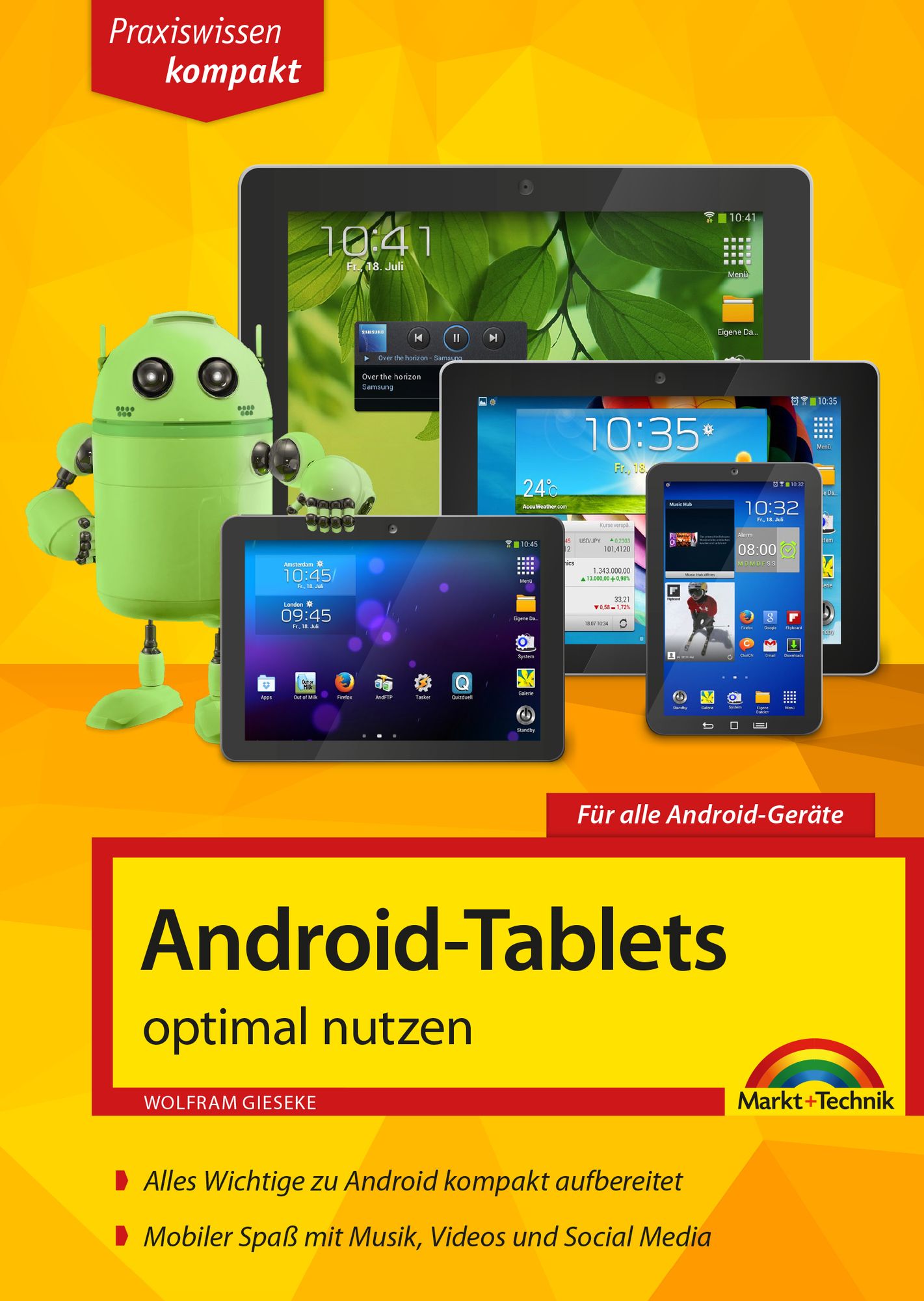 Android-Tablets optimal nutzen: Für alle Android-Geräte