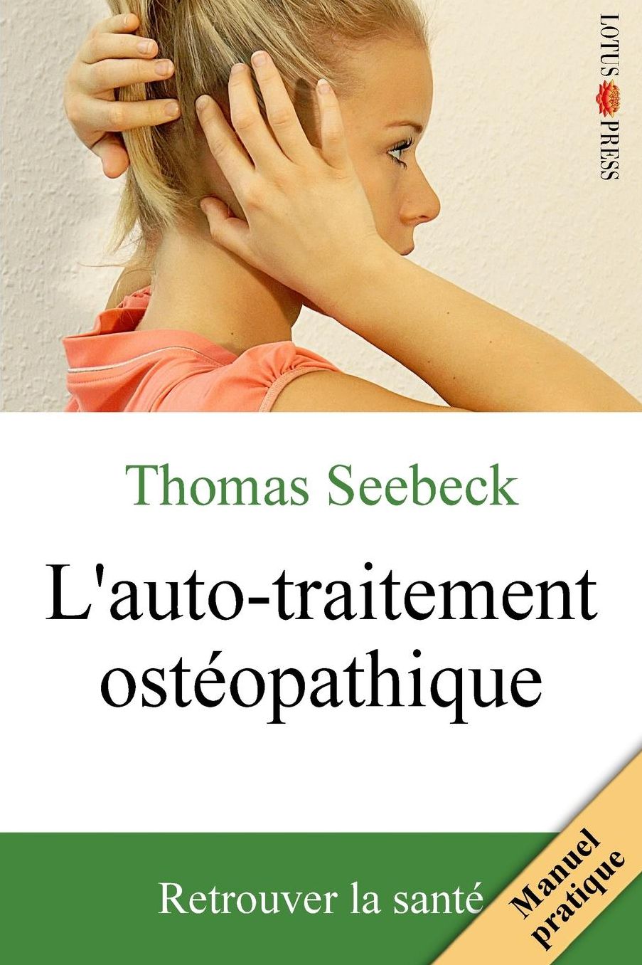 L'auto-traitement ost opathique: Retrouver la sant