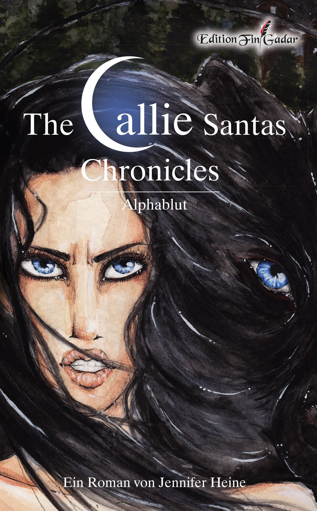 The Callie Santas Chronicles: Alphablut