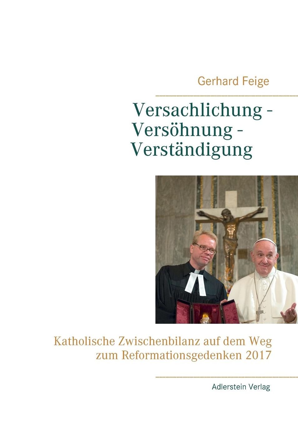 Versachlichung - Vers hnung - Verst ndigung