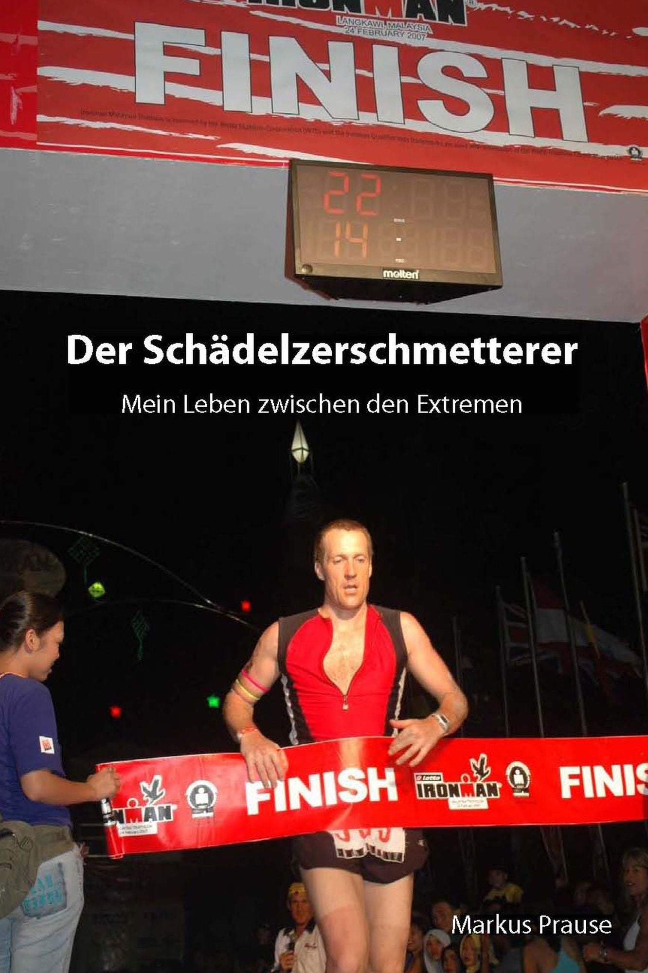 Der Schädelzerschmetterer: Mein Leben zwischen den Extremen