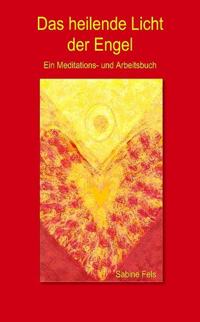 Das heilende Licht der Engel