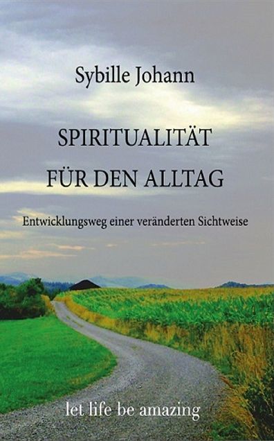Spiritualität für den Alltag
