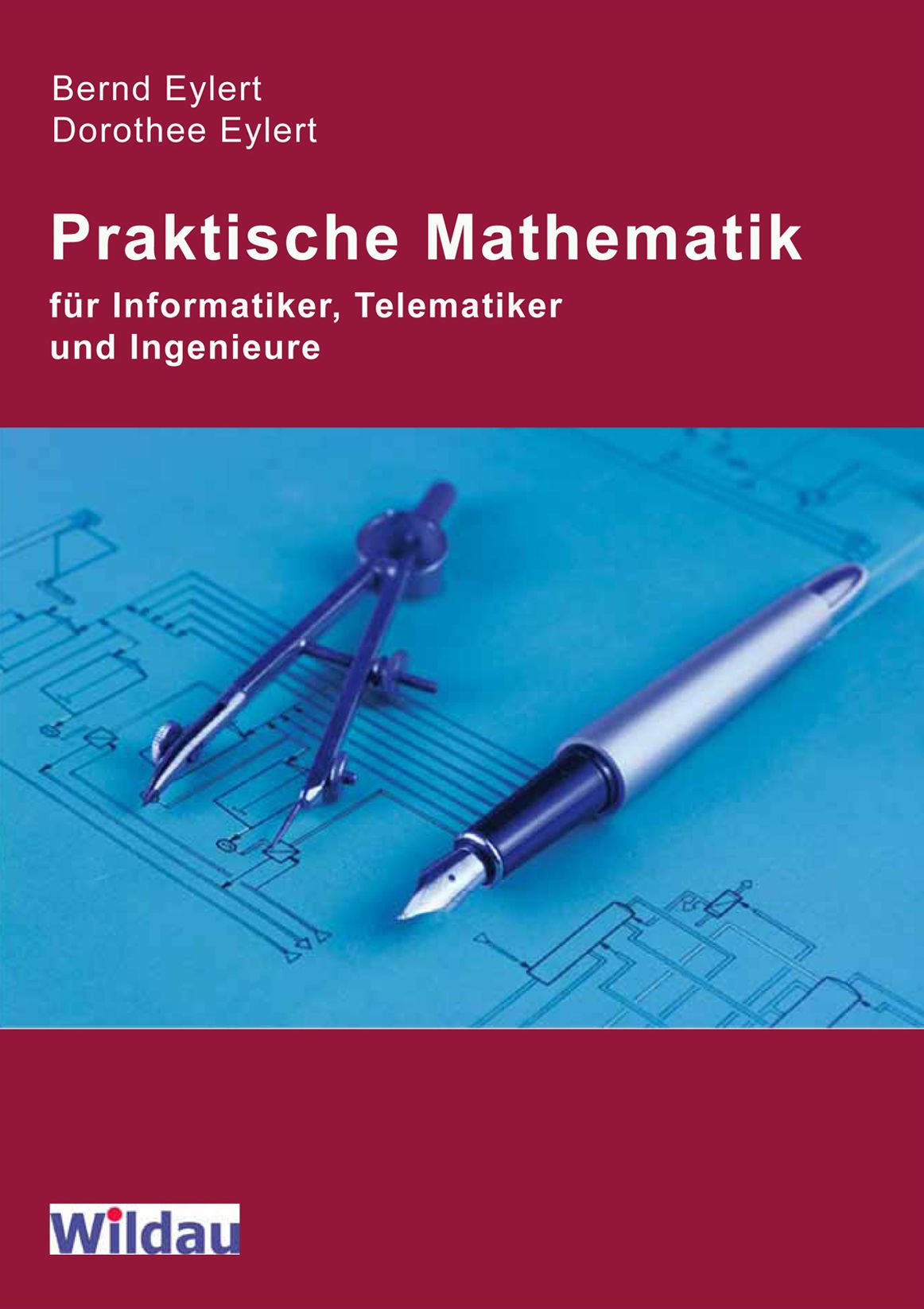 Praktische Mathematik für Informatiker, Telematiker und Ingenieure
