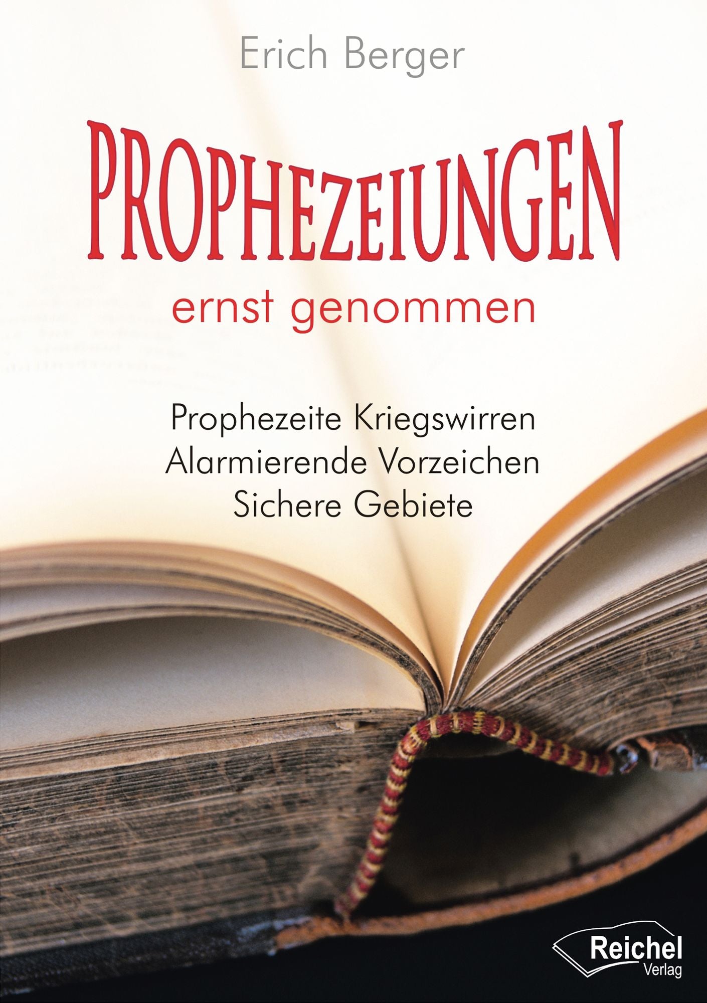 Prophezeiungen ernst genommen: Prophezeite Kriegswirren - Alarmierende Vorzeichen - Sichere Gebiete