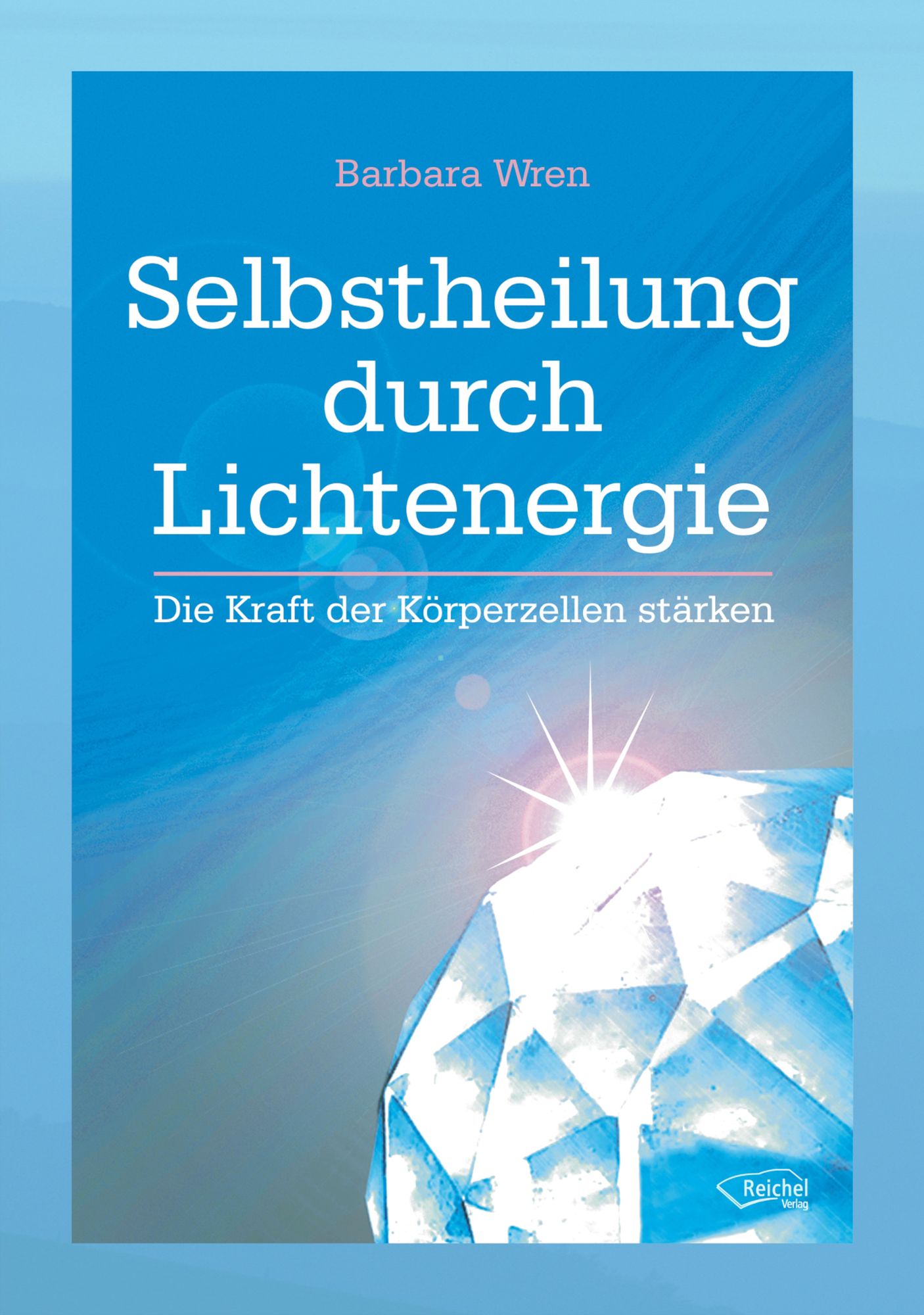Selbstheilung durch Lichtenergie: Die Kraft der Körperzellen stärken