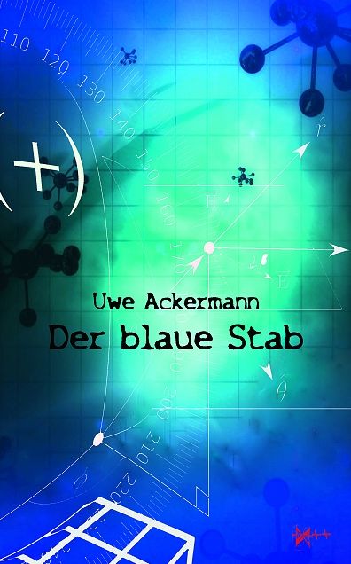 Der blaue Stab