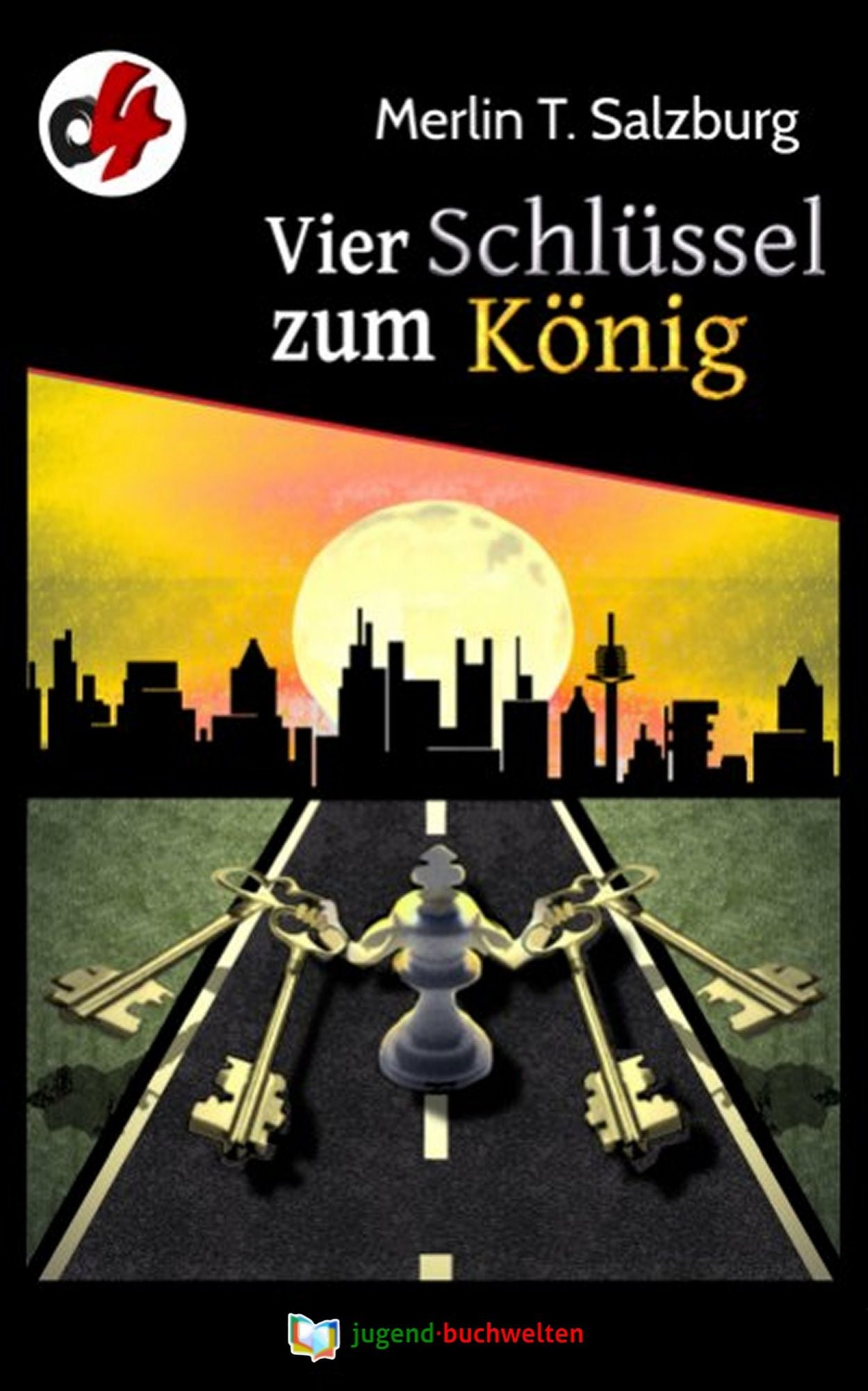 Vier Schlüssel zum König: Ein o-vier Jugendkrimi