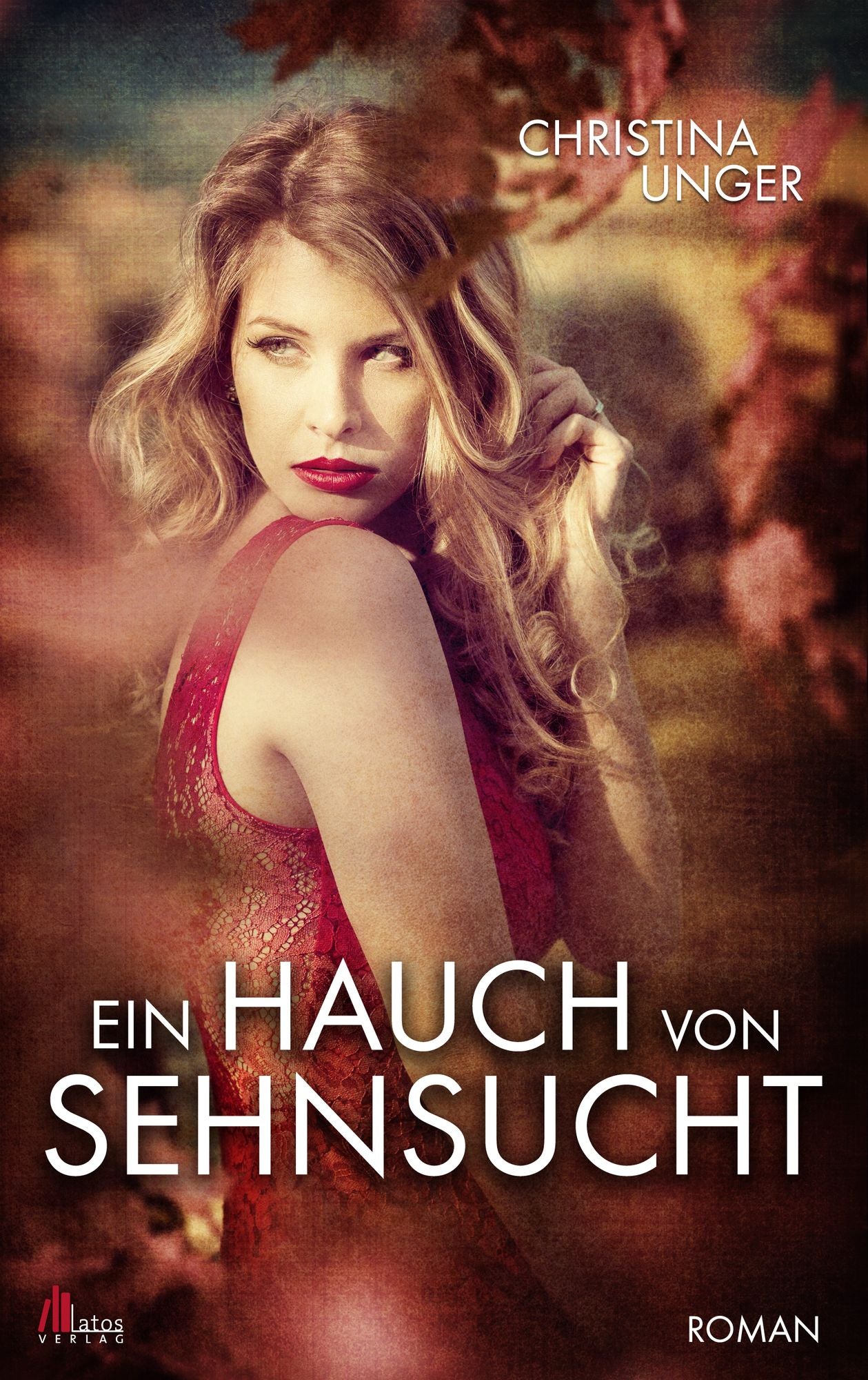 Ein Hauch von Sehnsucht: Liebesroman