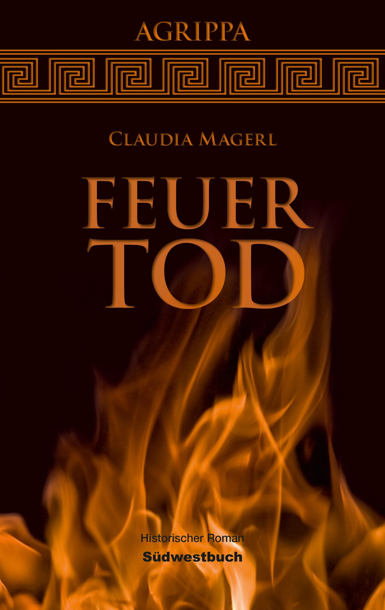 Feuertod: Agrippa