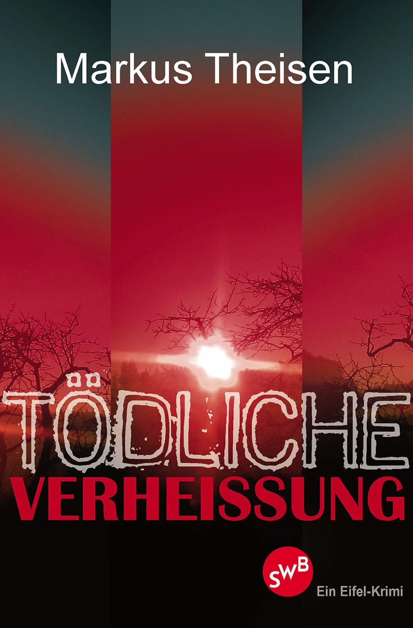 Tödliche Verheissung